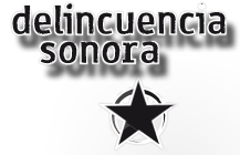 Delincuencia Sonora 1981 2011. Ir a la página de inicio